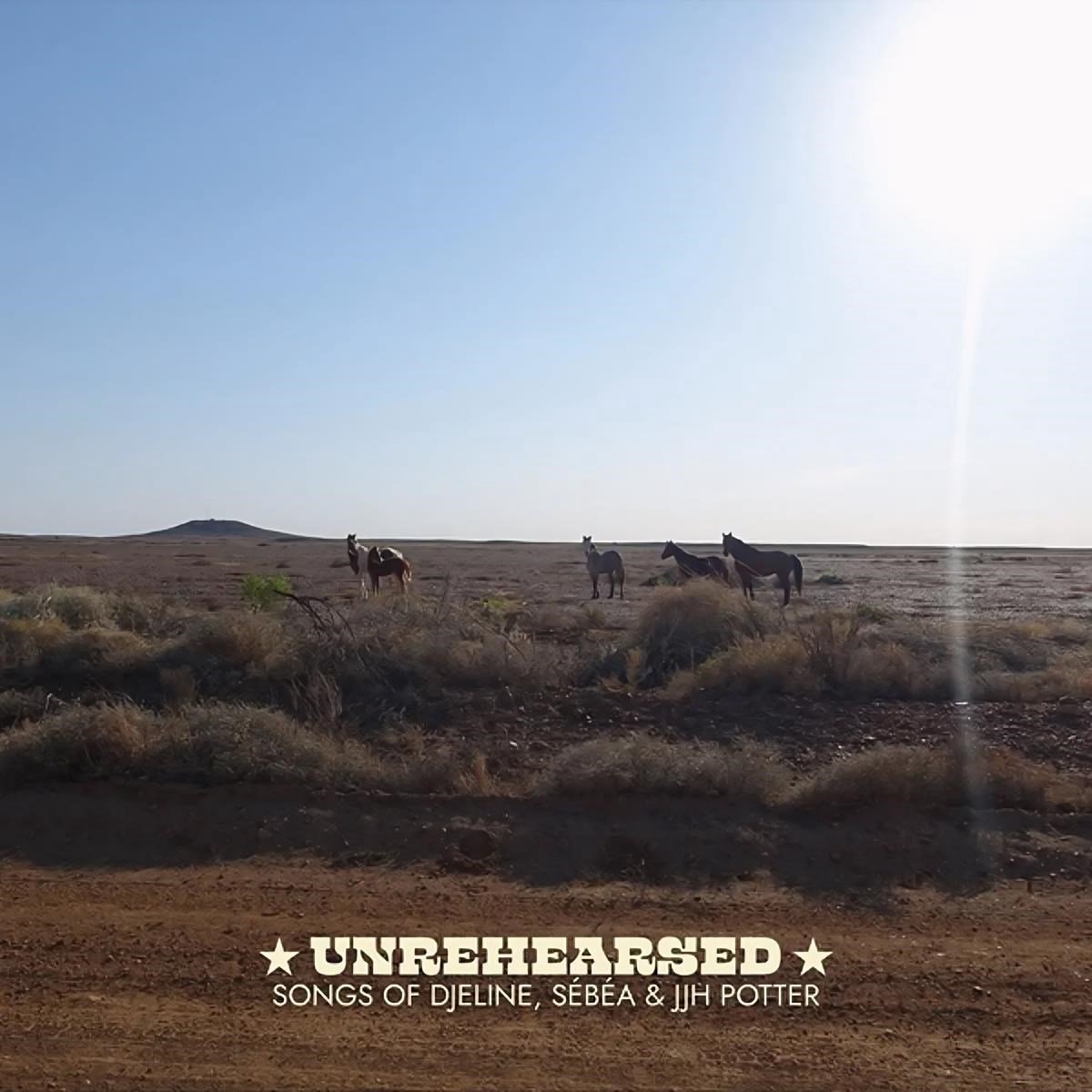 JJH Potter, Sébéa & Djeline - Unrehearsed (LP)