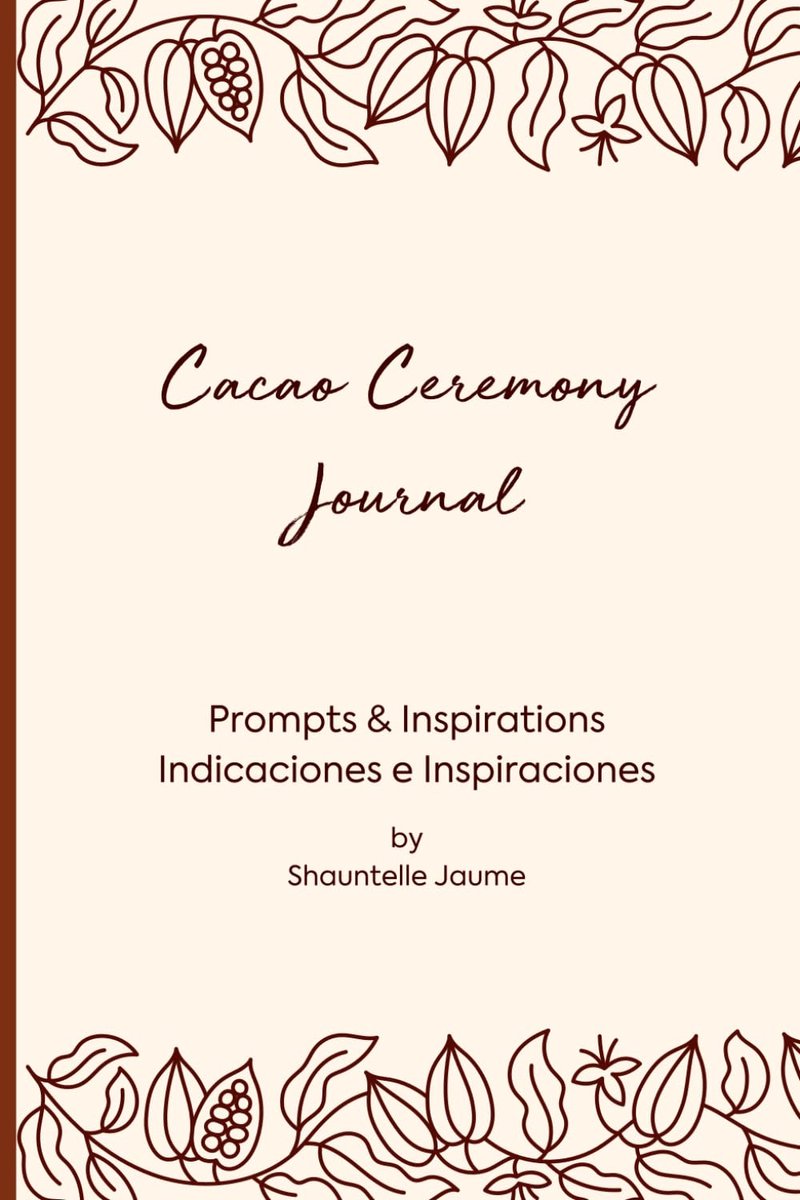 Ceremony Journal: English & Spanish Guided Reflections for a Deeper Connection