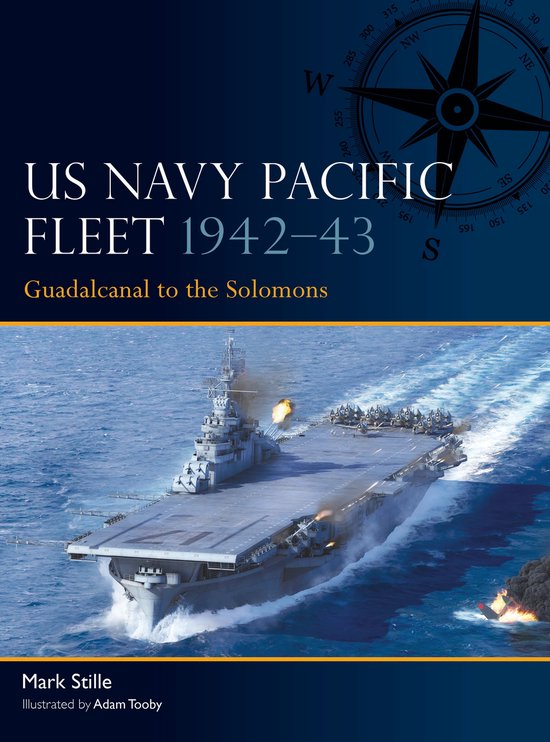 Boekomslag met een Amerikaans vliegdekschip dat met rook en vuur vaart, met de titel 'US NAVY PACIFIC FLEET 1942-43'.