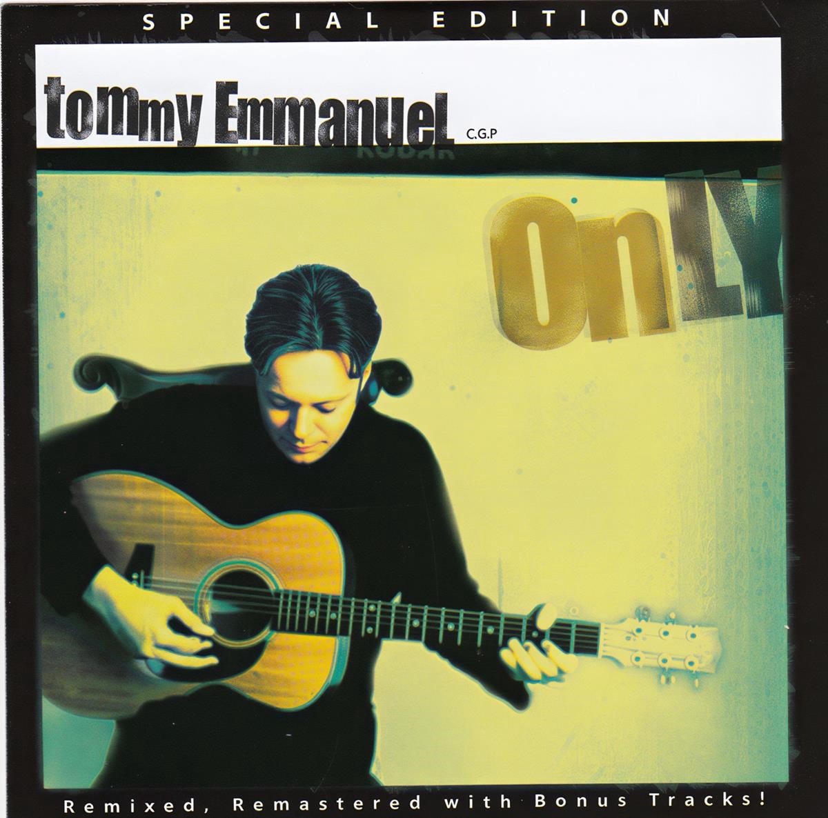 Tommy Emmanuel - Only (CD) (Special Edition)