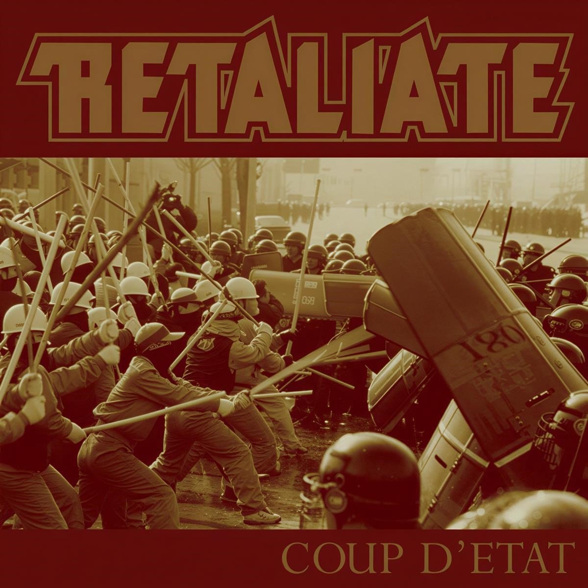 Retaliate - Coup D'Etat (CD)