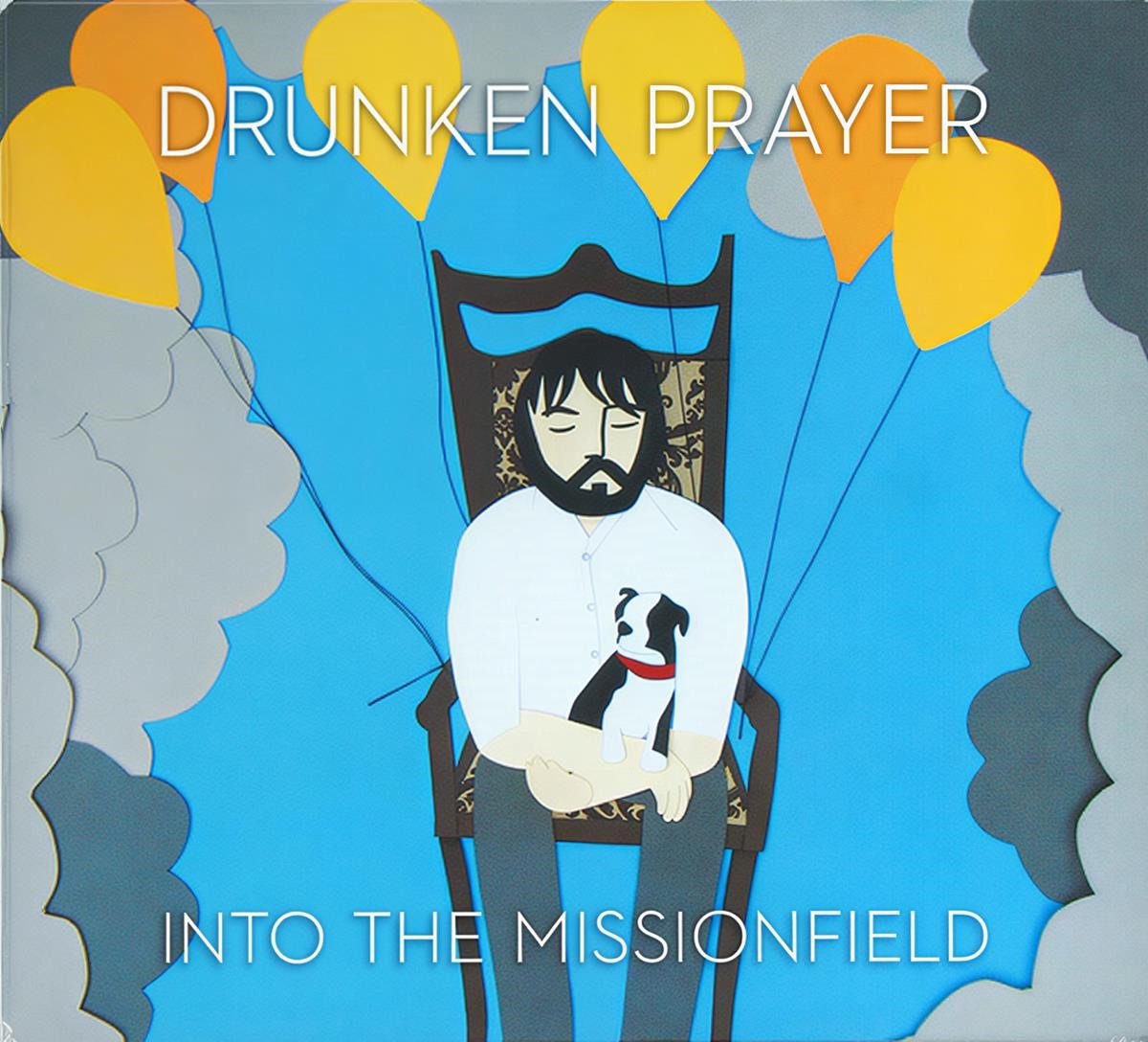 Drunken Prayer - Into The Missionfield (CD)