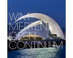 Wim Mertens - Open Continuum (2 CD)