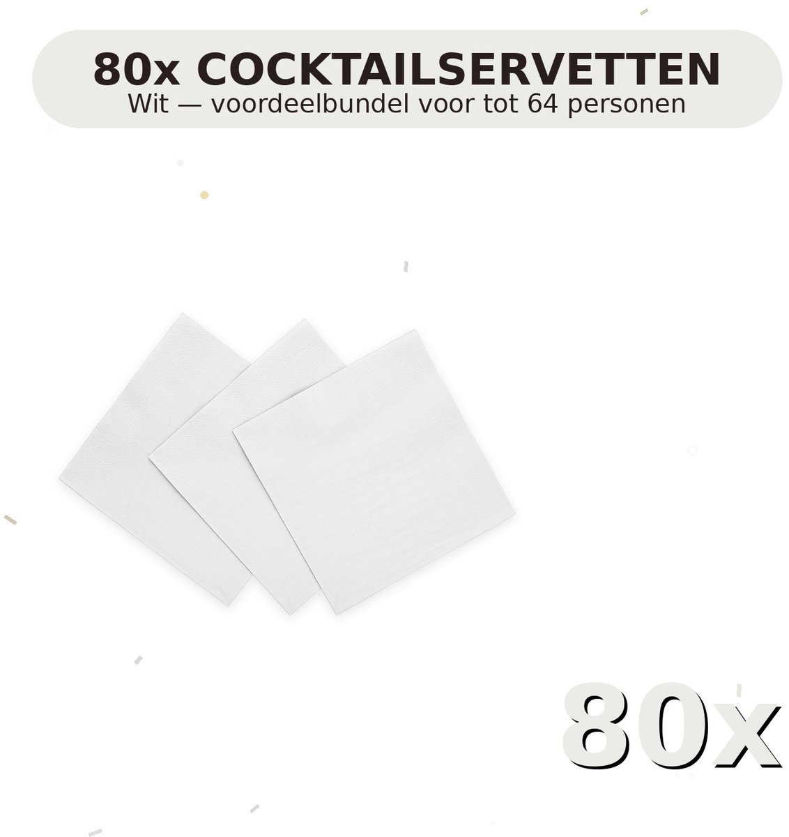 Cocktail servetten 24x24cm FSC Wit - Voordeelverpakking 80 Stuks voor tot 64 Personen - Feestartikelen