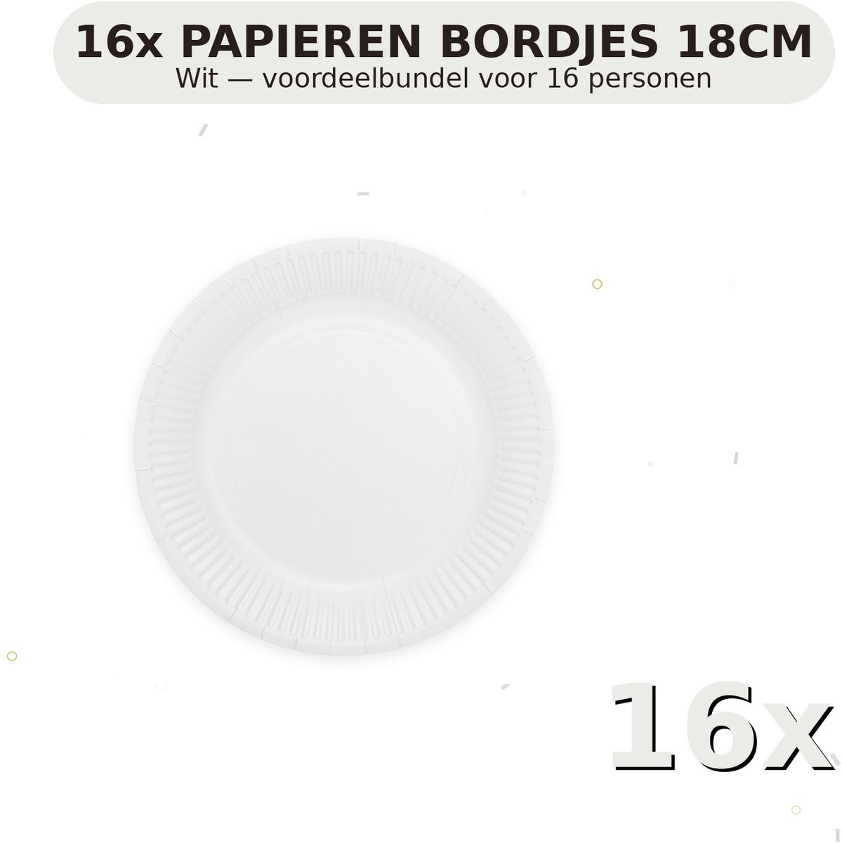 Bordjes 18cm FSC Wit - Voordeelverpakking 16 Stuks voor tot 16 Personen - Feestartikelen