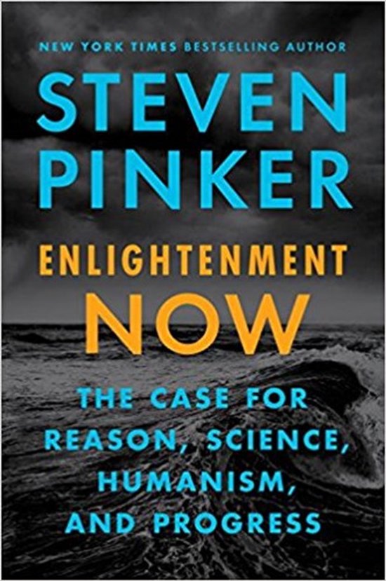 Boekcover van 'Enlightenment Now' door Steven Pinker, met een donkere, stormachtige lucht en woeste golven. De titel is in blauwe en oranje letters.