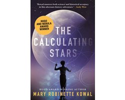 A Lady Astronaut Novel - The Calculating Stars