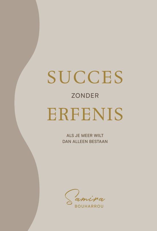 Boekomslag met de tekst "SUCCES ZONDER ERFENIS" in goudkleurige letters.