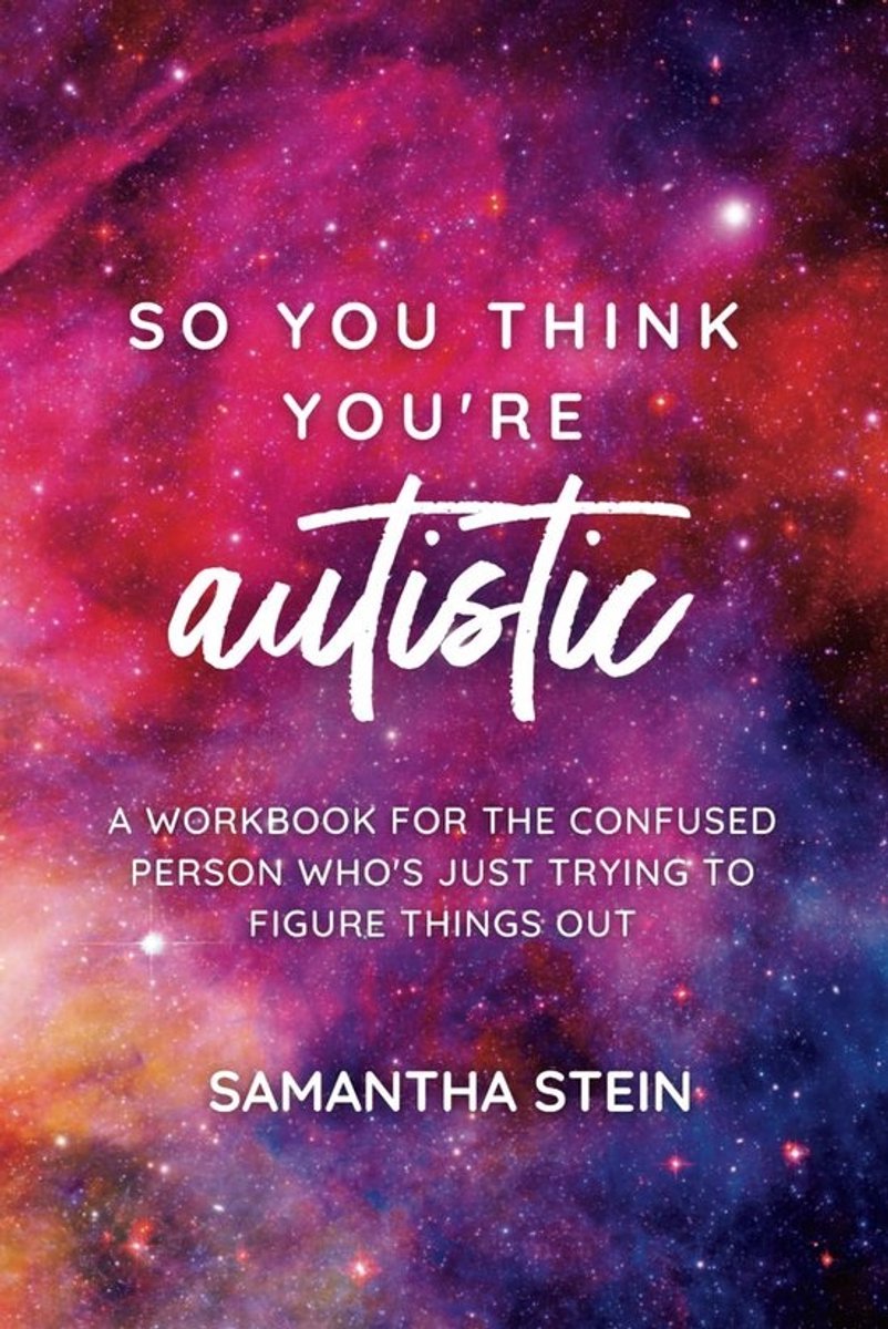 Werkboek Autisme: Inzicht in Jezelf voor het Begrijpen van Autistische Kenmerken