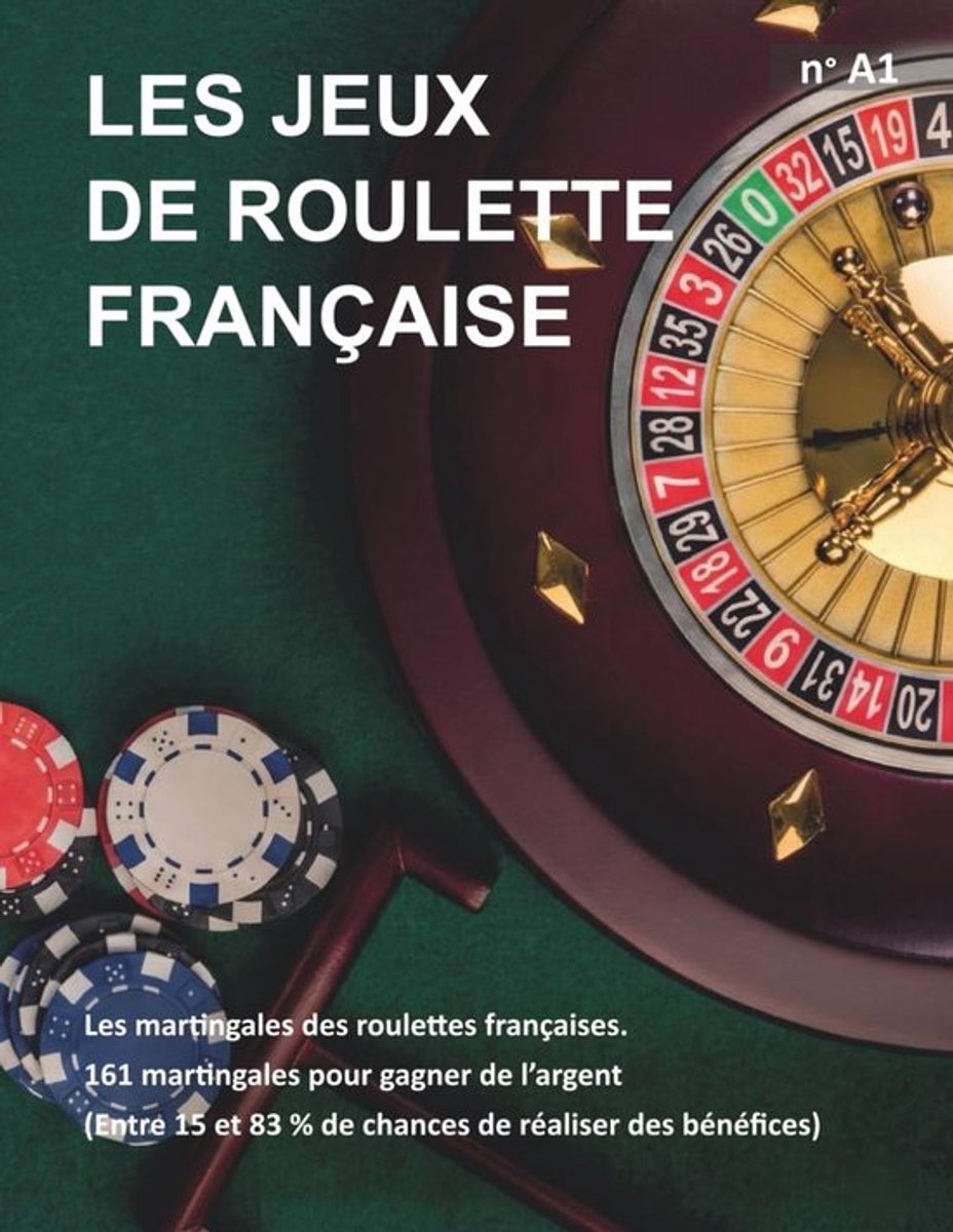 Franse Roulette Strategieën - Goksystemen - Winstgevend Spelen - 161 Martingales - 21.59 x 1.07 x 27.94 cm