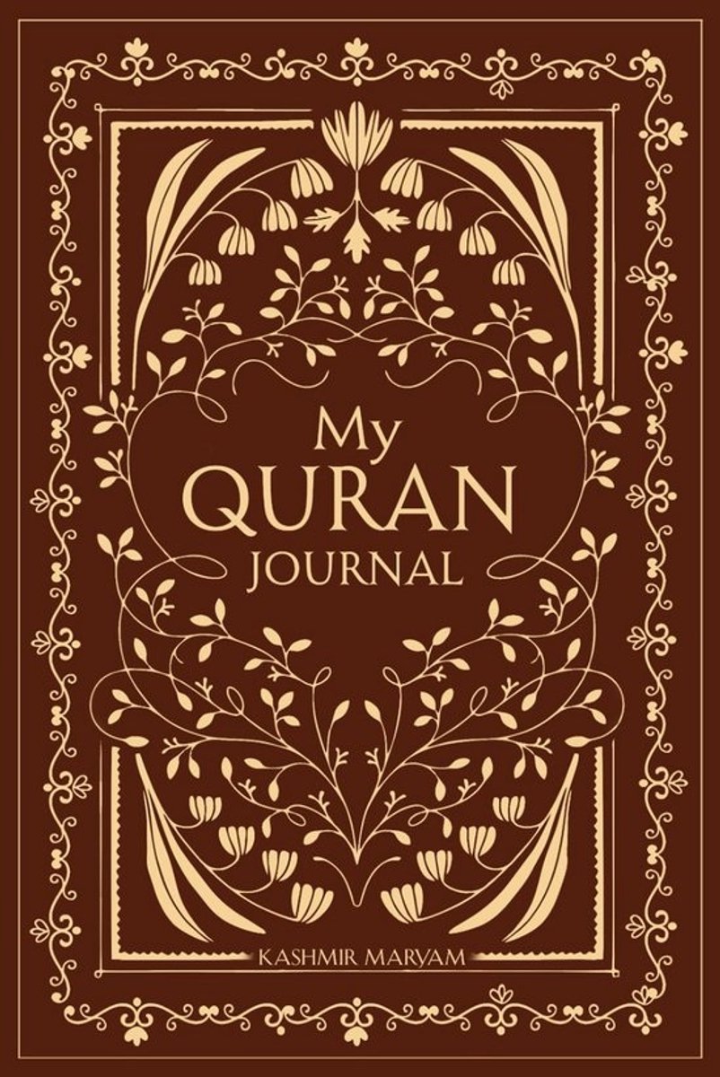 Koran Journaal: Dagelijks Reflecteren op de Woorden van Allah - Reflectieboek voor Ramadan & het Hele Jaar