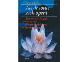 Als De Lotus Zich Opent