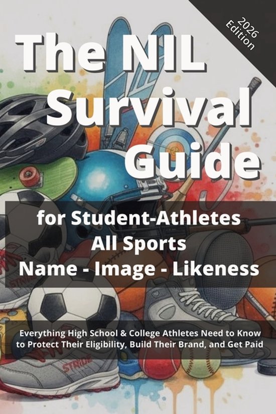 Survival Guide-The NIL Survival Guide for Student-Athletes - ... - cover