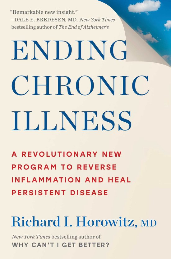 Boek 'Ending Chronic Illness' met de ondertitel 'A Revolutionary New Program to Reverse Inflammation and Heal Persistent Disease'.