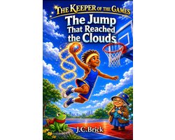 The Keeper of the Games - A Magical Sports Adventure Series for Kids-The Jump That Reached the Clouds