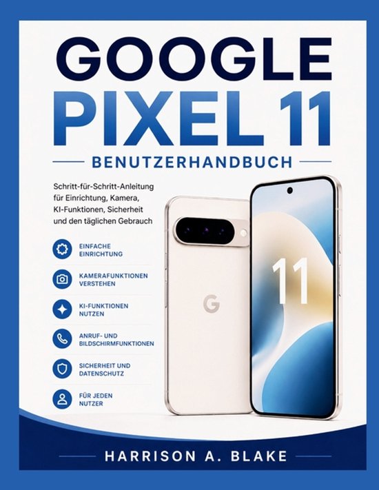 Technik-Ratgeber Für Den Alltag (German)- Google Pixel 11 B ... - cover