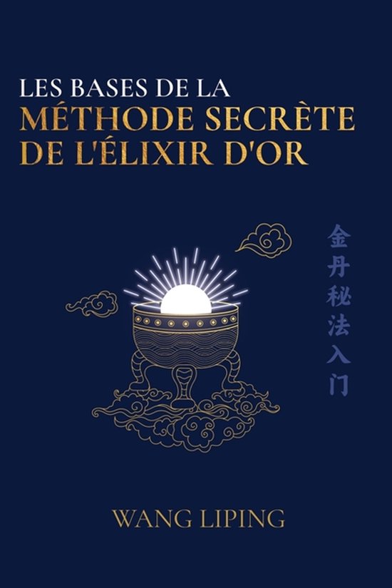 Les Bases de la Méthode Secrète de l'Élixir d'Or - cover