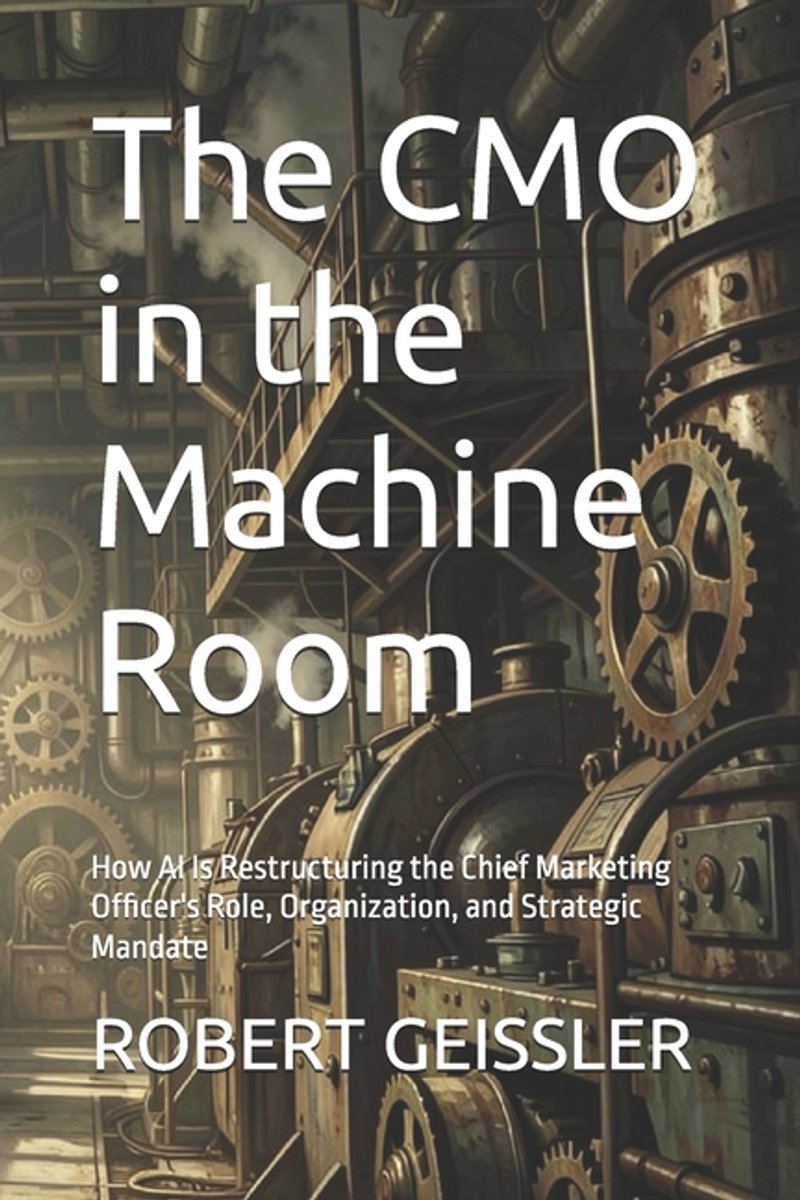 Omslag van Marketing in the Age of AI-The CMO in the Machine Room
