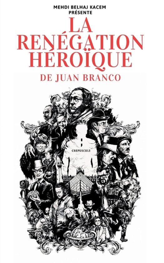 La renégation héroïque