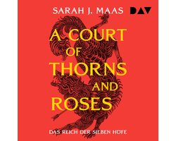 A Court of Thorns and Roses - Das Reich der Sieben Höfe, Teil 1