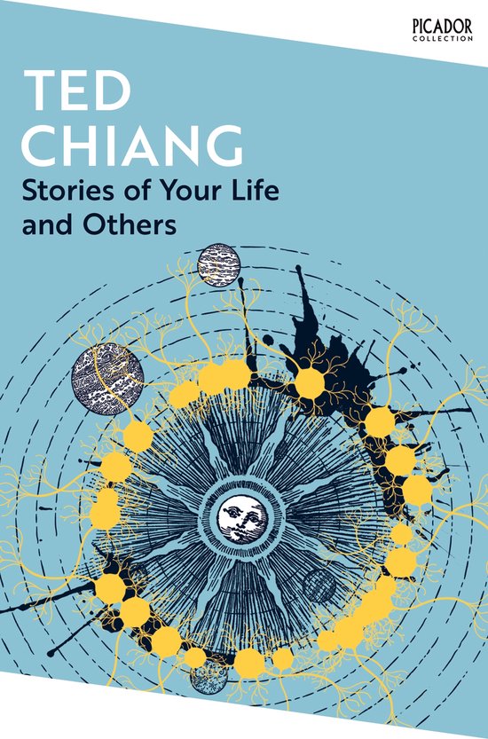 Couverture de livre 'Stories of Your Life and Others' par Ted Chiang, avec un motif circulaire bleu, jaune et noir.
