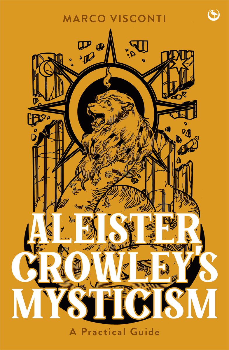 Aleister Crowley's Mysticism, A Practical Guide