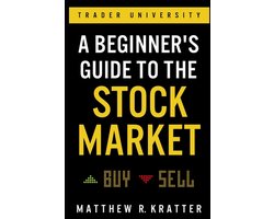 A Beginner's Guide to the Stock Market