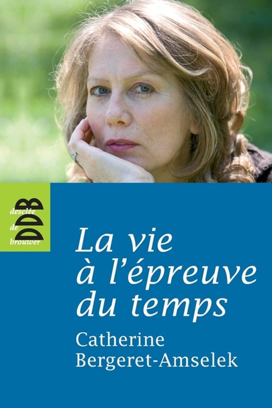La vie à l'épreuve du temps - cover