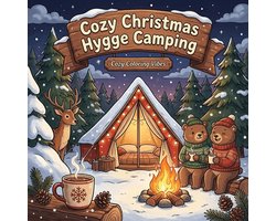Cozy Fuzzy Hygge Friends Coloring Books- Cozy Christmas Hygge Camping