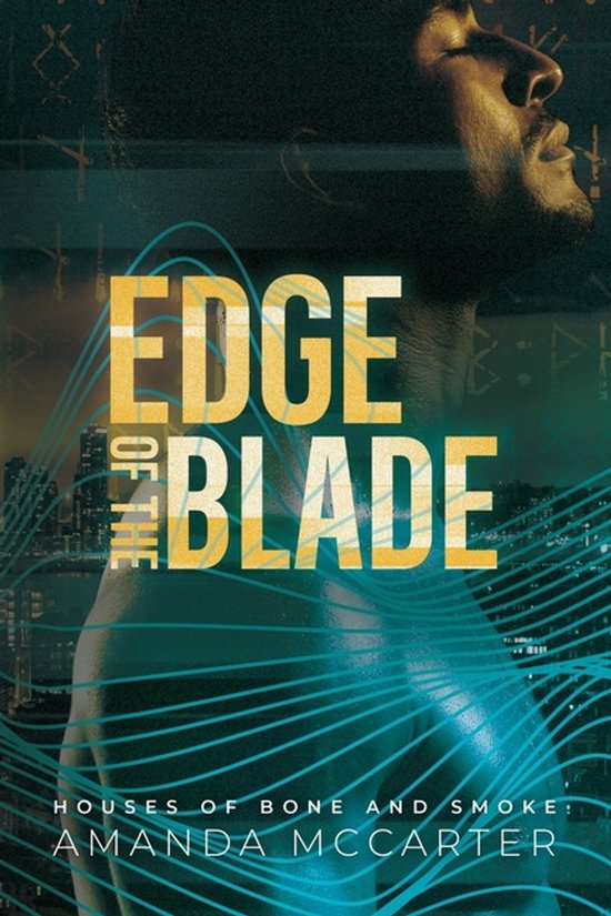 Houses of Bone and Smoke- Edge of the Blade - cover