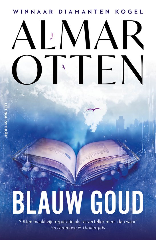 Het boek 'Blauw Goud' van Almar Otten met een open boek en een stad op de achtergrond.