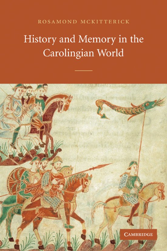 History And Memory In The Carolingian World - cover