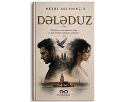DƏLƏDUZ "Müjde Aklanoğlu"