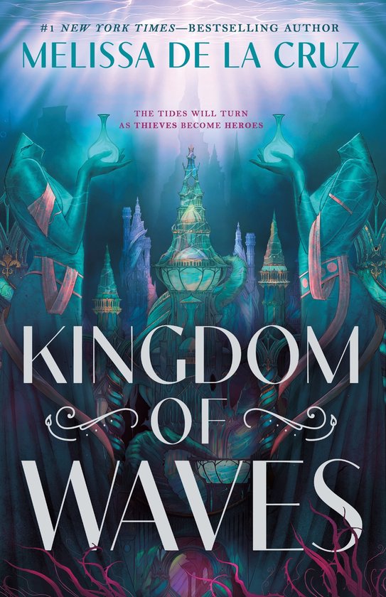 Boekomslag van 'Kingdom of Waves' door Melissa de la Cruz, met een fantastische stad en figuren met vazen.