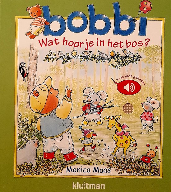 bobbie wat hoor je in het bos? geluidenboekje - cover