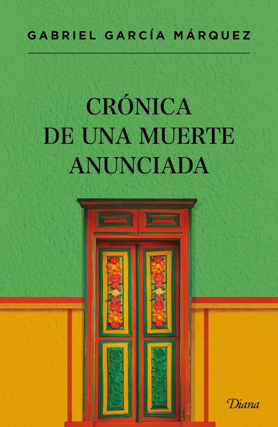 Livre 'Crónica de una muerte anunciada' de Gabriel García Márquez, avec une porte colorée sur fond vert et jaune.