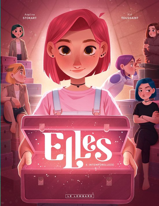 Couverture du livre 'Elles 4' avec une jeune fille aux cheveux rose vif ouvrant une malle. Quatre autres filles sont autour d'elle.