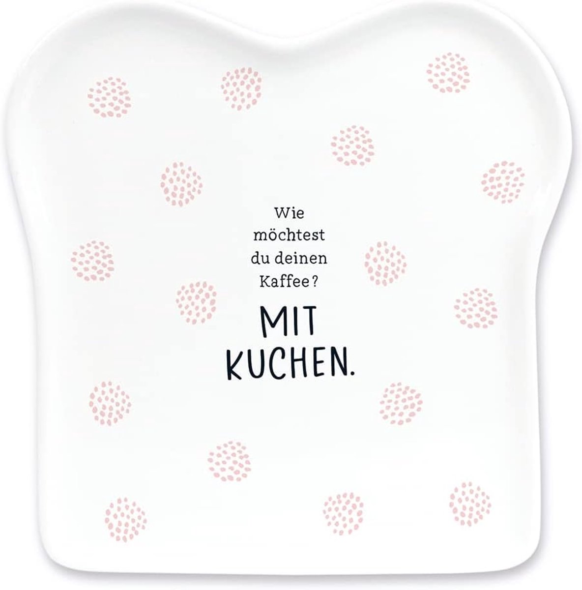 Toastbord met spreuk | porselein koffie cake, 61768, 14,5 x 15,5 cm, wit
