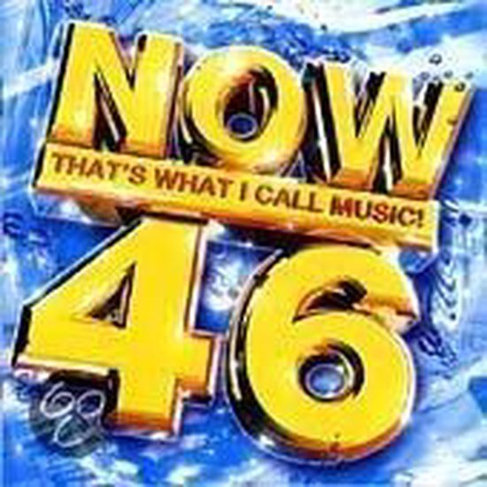 Now That's What I Call Music! 46 [UK]