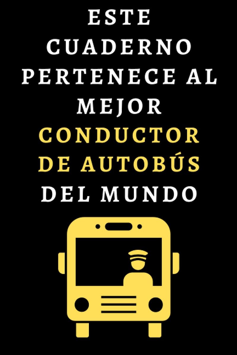 Cuaderno Pertenece Al Mejor Conductor De Autobús Del Mundo: Ideal Para Regalar A Conductores De Autobuses - 120 Páginas
