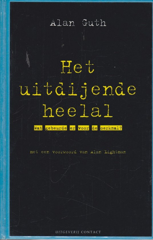 Het uitdijende heelal - A.H. Guth - cover