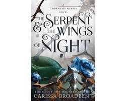 Crowns of Nyaxia-The Serpent & the Wings of Night