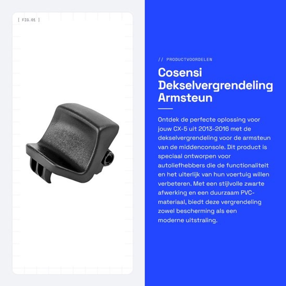 Dekselvergrendeling Universeel - Armsteun Middenconsole - PVC - Zwart - 35 x 31 x 30 mm - Eenvoudige installatie
