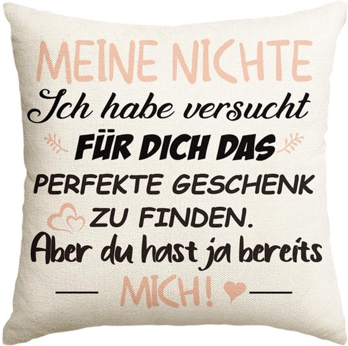 - Kussen voor nichtje - Verjaardagscadeau - 45 x 45 cm - Sierkussensloop - Polyester - Geschikt voor woonkamer - Kleur nietje