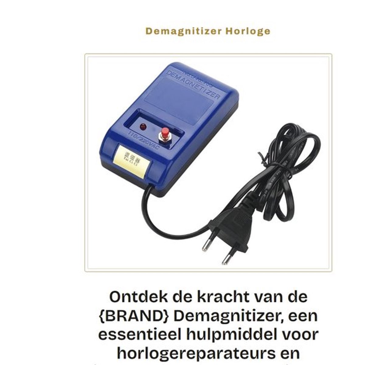 Demagnetiseergereedschap Professionele Reparatie - Mechanisch Horloge - 250V EU-stekker - Demagnetiseren - Gebruiksvriendelijk - Snelle Actie - Horloge Demagnetiseur