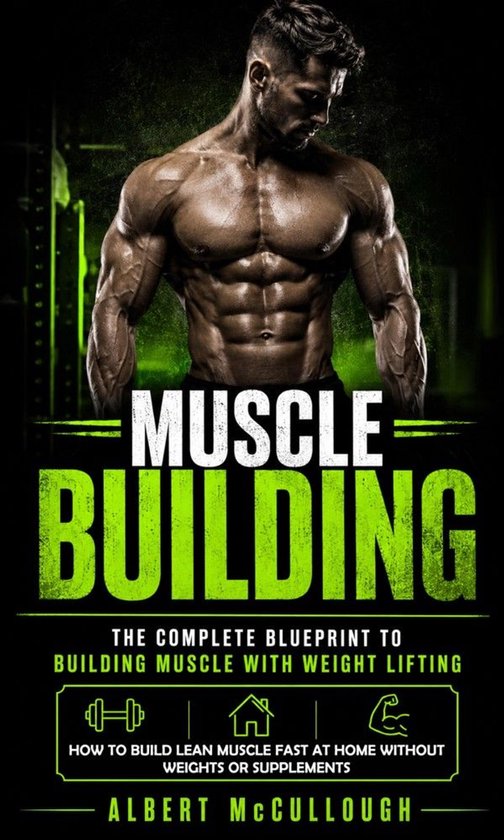 Muscle Building: The Complete Blueprint to Building Muscle W ... - cover