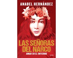 Las señoras del narco. Amar en el infierno / Narco Women. Love in Hell