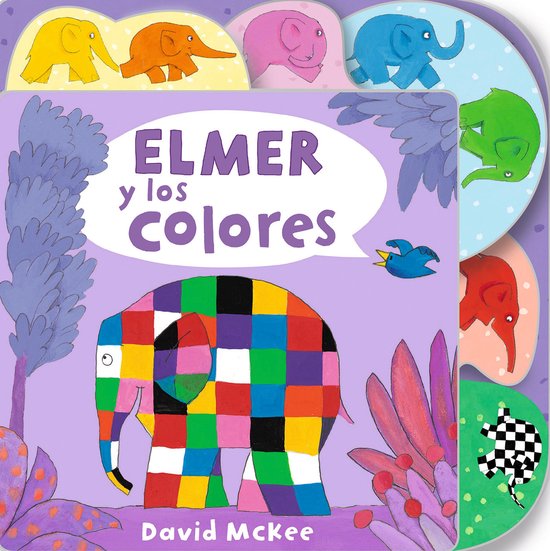 ELMER. PEQUEÑAS MANITAS- Elmer y los colores / Elmer's Colours: Tabbed Board Book