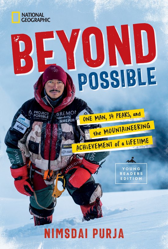 Couverture de livre montrant un alpiniste portant un bonnet rouge et une veste isolée multicolore. Texte : BEYOND POSSIBLE, ONE MAN, 14 PEAKS, and the MOUNTAINEERING ACHIEVEMENT of a LIFETIME, YOUNG READERS EDITION, NIMSDAI PURJA.