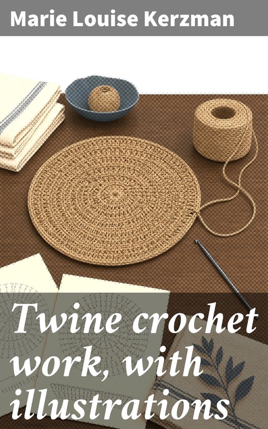 Twine crochet work, with illustrations - cover